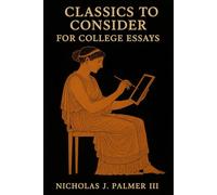 Classics to Consider for College Essays