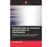 Classificação de anúncios classificados no Marktplaats: Modelagem de consultas, métodos de recuperação, fusão de dados e diversificação de resultados