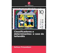 Classificadores e determinantes: o caso do tailandês