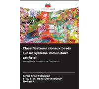 Classificateurs clonaux basés sur un système immunitaire artificiel: Une nouvelle dimension de l'innovation