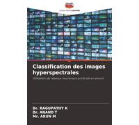 Classification des images hyperspectrales: Utilisation de réseaux neuronaux profonds en amont