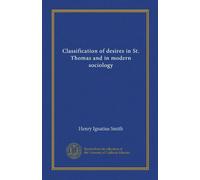 Classification of desires in St. Thomas and in modern sociology