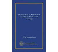 Classification of desires in St. Thomas and in modern sociology