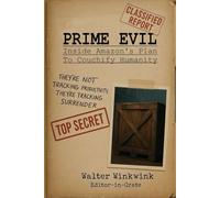 Classified Report: Prime Evil: Inside Amazon’s Plan to Couchify Humanity