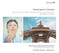 Classiques Français. Dukas, Bizet, Français, Ravel : Oeuvres pour orchestre à vents. Clamor.