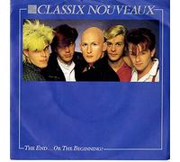 Classix Nouveaux - The End Or The Beginning