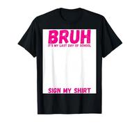 Classmate Signature Brush It's My Last Day of School Sign My Camiseta