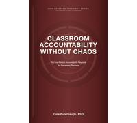 Classroom Accountability Without Chaos: The Low-Friction Accountability Playbook for Elementary (HIGH-LEVERAGE TEACHING™ SERIES: SYSTEMS FOR MODERN CLASSROOMS)