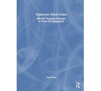 Classroom Cheat Codes: Effective Teaching Strategies to Power-Up Engagement