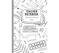 Classroom Companion: A Notebook for Creative Educators: Perfect for Lesson Plans, Classroom Notes, and Daily Reflections