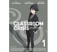 Classroom☆Crisis（クラスルーム☆クライシス） 1 （イベントチケット優先販売申し込み券付） (完全生産限定版) [Blu-ray]