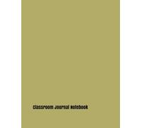 Classroom Journal Notebook: Interactive Learning and Creativity Enhancer for Students