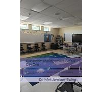 Classroom Management Before Day One: A Practical Guide for New Teachers Creating Calm, Engaging Classrooms