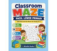 Classroom Maze Packs - LOWER PRIMARY: 200 Printable Classroom Activities for Kindergarten to Grade 3 - Photocopiable, Skill-Building Activities with ... Early Finishers, Morning Work & Quiet Time
