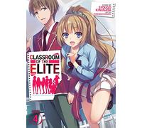 Classroom of the Elite (Light Novel) Vol. 4
