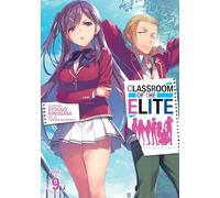Classroom of the Elite (Light Novel) Vol. 9: 11