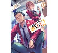 Classroom of the Elite: Year 2 (Light Novel) Vol. 8: 9