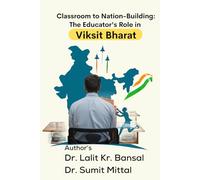 Classroom to Nation-Building: The Educators Role in Viksit Bharat