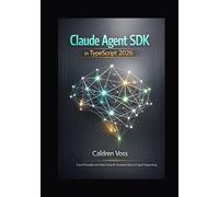 Claude Agent SDK in TypeScript 2026: Core Principles and Initial Setup for Developers New to AI Agent Programming (Claude Agent SDK Mastery 2026: Foundations for Emerging AI Developers)