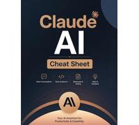 Claude AI Cheat Sheet: A Simple Quick Guide to AI Shortcuts and Productivity Tools