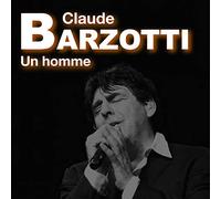 Claude Barzotti - Un Homme
