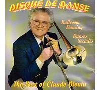 Claude Blouin - The Best of CLAUDE BLOUIN Disque de Danse