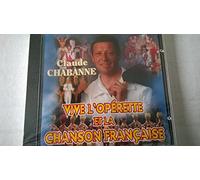 CLAUDE CHABANNE VIVE L OPERETTE ET LA CHANSON FRANCAISE