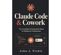 Claude Code & Cowork: The Complete AI Productivity Stack for Builders & Professionals