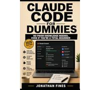 CLAUDE CODE FOR DUMMIES: No Prior Knowledge Needed, Even If You’re a Total Beginner (Claude AI For Beginners)