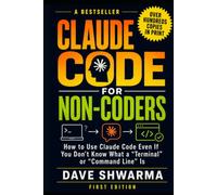 Claude Code for Non-Coders: How to Use Claude Code Even If You Don't Know What a “Terminal” or “Command Line” Is: 2
