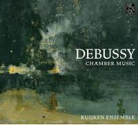 Claude Debussy Debussy: Chamber Music (CD) Album