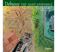Debussy : Musique de chambre. The Nash Ensemble.