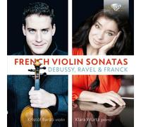 Debussy, franck, ravel: french violin sonatas