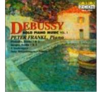 Debussy: Solo Piano Music, Vol. 1