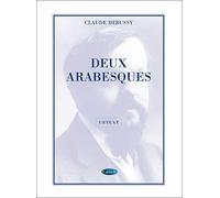 Claude Debussy: Deux Arabesques, for Piano (Urtext Collection)
