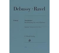 Claude Debussy: Nocturnes - Ravel Piano Arrangement (4-hands) - Henle Urtext Edition (HN1396)