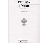 Claude debussy : reverie - piano - recueil - piano - recueil: Piano Solo