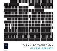 Debussy : Oeuvres choisies pour piano. Yoshikawa.