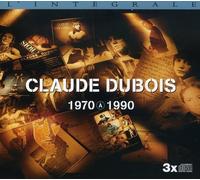 Claude Dubois - 1970 a 1990 Integrale