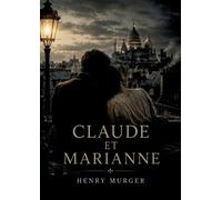 Claude et Marianne: Une exploration des amours et des ambitions d'un jeune étudiant en médecine à Paris