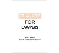 Claude For Lawyers 2026: A Complete Guide For Legal Professionals