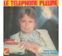 Claude François - Le téléphone pleure / Quand la pluie finira de tomber [45T/7"]