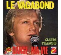 Claude François - Le vagabond 2-TRACK CARD SLEEVE 1) Le vagabond 2) Danse ma vie CDSINGLE