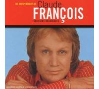 Claude François - Les Indispensables de Claude François