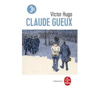Claude Gueux: 1365 (Le Livre De Pouche)