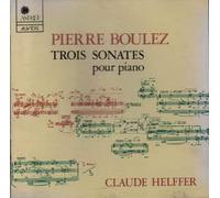 Claude Helffer - Trois Sonates pour piano