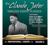Claude Jeter – Inspirational Gospel Classics, Vol. 5