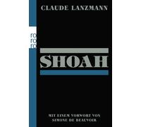 Claude Lanzmann Simone de Beauvoir Nina Shoah: Mit e. Vorw. v. S (Tapa blanda)