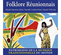 Claude Mayenne - Folklore Réunionnais - Patrimoine de la musique traditionnelle du monde