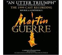 Claude-Michel Schonberg & Alain Boublil - Martin Guerre (1999 Cast Recording)